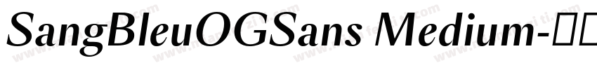 SangBleuOGSans Medium字体转换